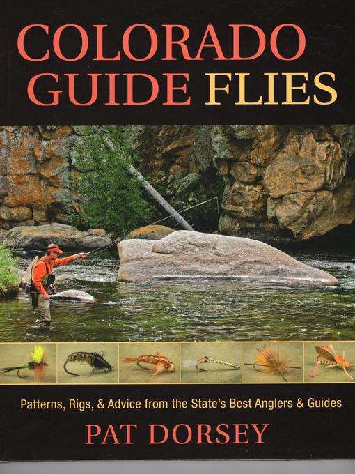 Title details for Colorado Guide Flies by Pat Dorsey - Available
